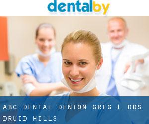 ABC Dental: Denton Greg L DDS (Druid Hills)
