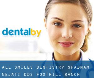 All Smiles Dentistry: Shabnam Nejati, DDS (Foothill Ranch)