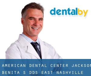 American Dental Center: Jackson Benita S DDS (East Nashville)