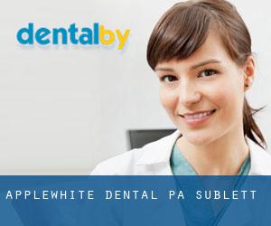 Applewhite Dental Pa (Sublett)