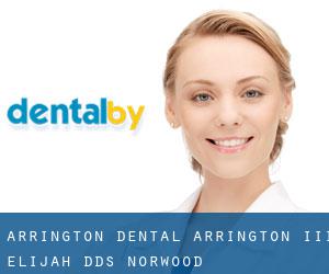 Arrington Dental: Arrington III Elijah DDS (Norwood)
