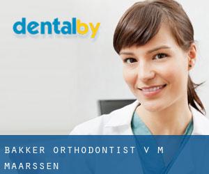 Bakker Orthodontist V M (Maarssen)