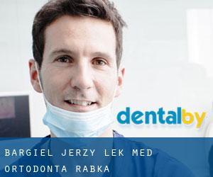 Bargieł Jerzy, lek. med. ortodonta (Rabka)