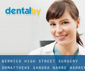 Berwick High Street Surgery - Dr.Matthews Sandra (Narre Warren North)