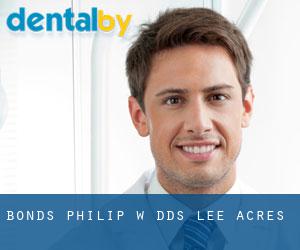 Bonds Philip w DDS (Lee Acres)