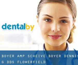 Boyer & Scheive: Boyer Dennis G DDS (Flowerfield)