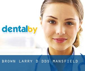 Brown Larry D DDS (Mansfield)