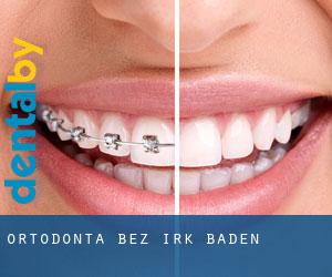 Ortodonta bez irk Baden