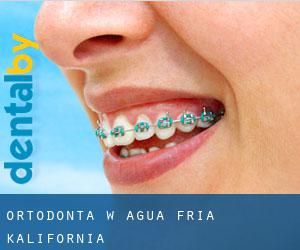 Ortodonta w Agua Fria (Kalifornia)