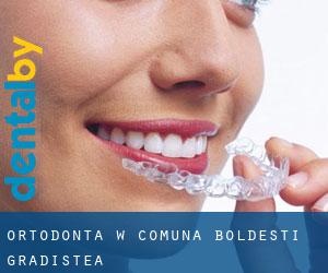 Ortodonta w Comuna Boldeşti-Gradiştea