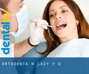 Ortodonta w Lazy Y U
