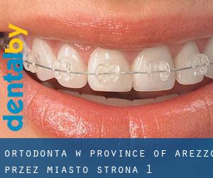 Ortodonta w Province of Arezzo przez miasto - strona 1