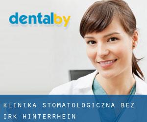 Klinika stomatologiczna bez irk Hinterrhein