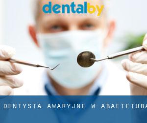 Dentysta awaryjne w Abaetetuba