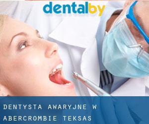 Dentysta awaryjne w Abercrombie (Teksas)