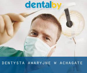 Dentysta awaryjne w Achagate