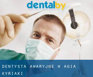 Dentysta awaryjne w Agía Kyriakí