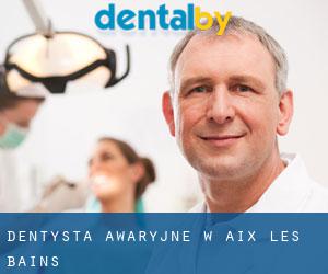 Dentysta awaryjne w Aix-les-Bains