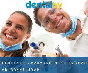 Dentysta awaryjne w Al Haymah Ad Dakhiliyah