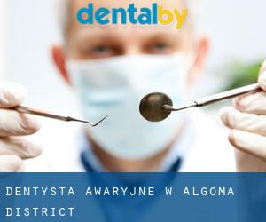 Dentysta awaryjne w Algoma District