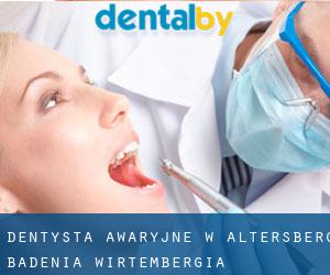 Dentysta awaryjne w Altersberg (Badenia-Wirtembergia)