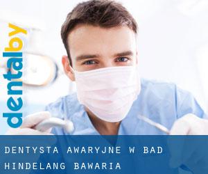 Dentysta awaryjne w Bad Hindelang (Bawaria)