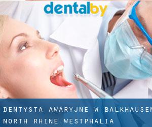 Dentysta awaryjne w Balkhausen (North Rhine-Westphalia)