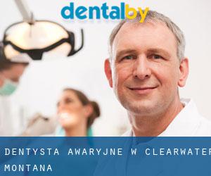 Dentysta awaryjne w Clearwater (Montana)