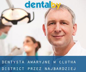 Dentysta awaryjne w Clutha District przez najbardziej zaludniony obszar - strona 1