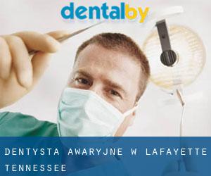 Dentysta awaryjne w Lafayette (Tennessee)