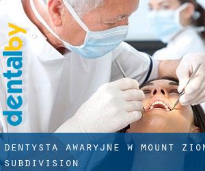Dentysta awaryjne w Mount Zion Subdivision