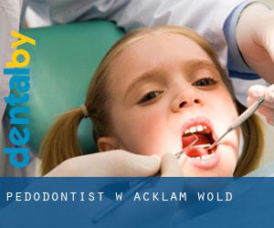 Pedodontist w Acklam Wold