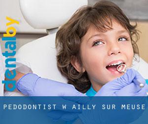 Pedodontist w Ailly-sur-Meuse