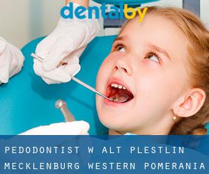 Pedodontist w Alt Plestlin (Mecklenburg-Western Pomerania)