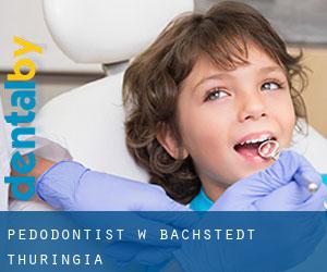 Pedodontist w Bachstedt (Thuringia)