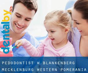 Pedodontist w Blankenberg (Mecklenburg-Western Pomerania)