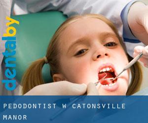 Pedodontist w Catonsville Manor