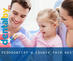 Pedodontist w County Fair West