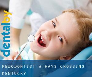 Pedodontist w Hays Crossing (Kentucky)