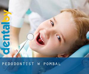 Pedodontist w Pombal Pedodontist w Pombal