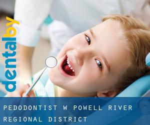 Pedodontist w Powell River Regional District