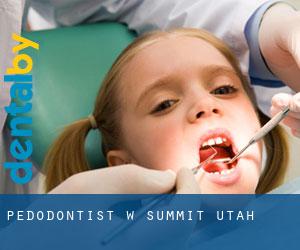 Pedodontist w Summit (Utah)