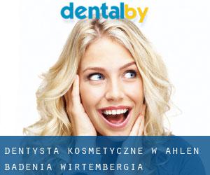 Dentysta kosmetyczne w Ahlen (Badenia-Wirtembergia)