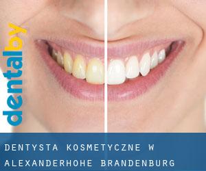 Dentysta kosmetyczne w Alexanderhöhe (Brandenburg)