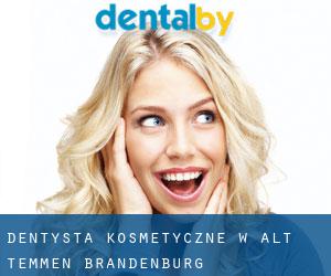 Dentysta kosmetyczne w Alt Temmen (Brandenburg)