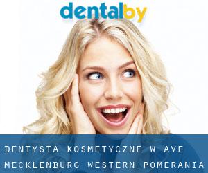Dentysta kosmetyczne w Ave (Mecklenburg-Western Pomerania)