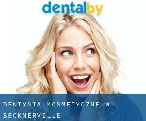 Dentysta kosmetyczne w Becknerville
