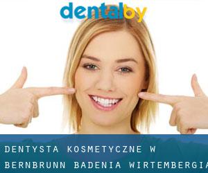 Dentysta kosmetyczne w Bernbrunn (Badenia-Wirtembergia)