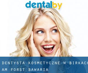 Dentysta kosmetyczne w Birkach am Forst (Bawaria)