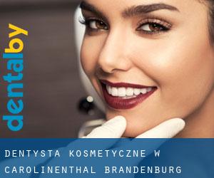 Dentysta kosmetyczne w Carolinenthal (Brandenburg)